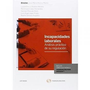 Incapacidades Laborales: Análisis práctico de su regulación