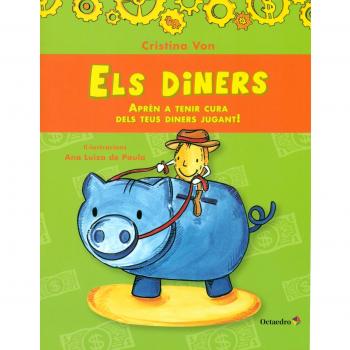 Els diners: Aprèn a tenir cura dels teus diners tot jugant