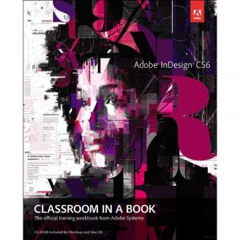 Adobe InDesign CS6 Classroom in a Book