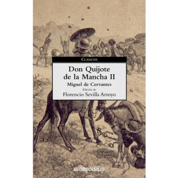 Don Quijote de La Mancha II - Miguel De Cervantes