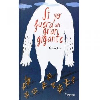 Si Yo Fuera Un Gran Gigante - Raúl Guridi