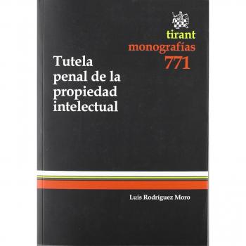 Tutela Penal De La Propiedad Intelectual - Mon/771