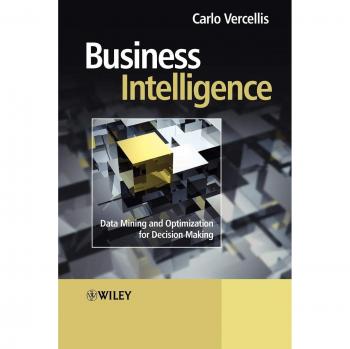 Business Intelligence: Data Mining and Optimization for Decision Making (Paperback Edition)