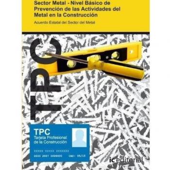 TPC Sector Metal - Nivel básico de prevención de las actividades del metal de la contrucción