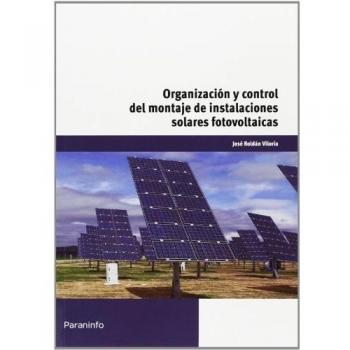 Organización y control del montaje de instalaciones solares fotovoltaicas: MF0844_3