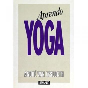 Aprendo yoga - Van Lysebeth