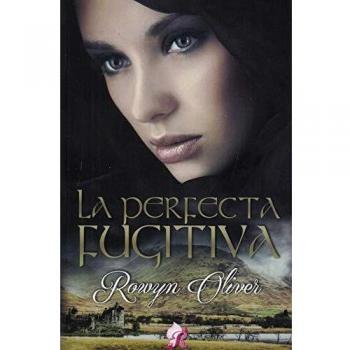 la perfecta fujitiva: 1