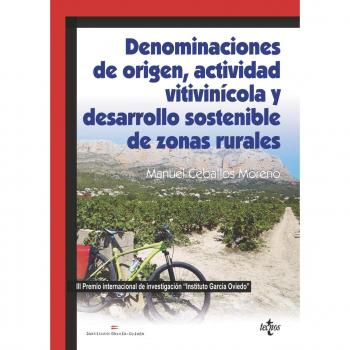 Denominaciones de origen, actividad vitivinícola y desarrollo sostenible de zonas rurales - Ceballos Moreno Manuel