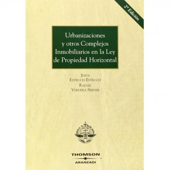 Urbanizaciones y otros complejos inmobiliarios en la Ley de Propiedad Horizontal