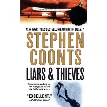 LIARS & THIEVES: A Tommy Carmellini Novel