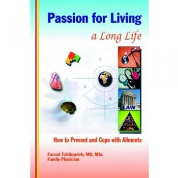 Pasión por Vivir una Vida Larga: Cómo Prevenir y Afrontar Afecciones (Libro en Rústica)