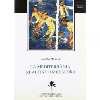 La Mediterrània: realitat o metàfora: IX Universitat d'Estiu a Gandia: 25