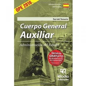 Cuerpo General Auxiliar de la Administración del Estado. TEST del Temario.