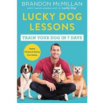 PDF eBook Download: Lucky Dog Lessons - Train Your Dog in 7 Days by Brandon McMillan