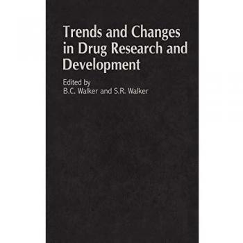 Trends and Changes in Drug Research and Development