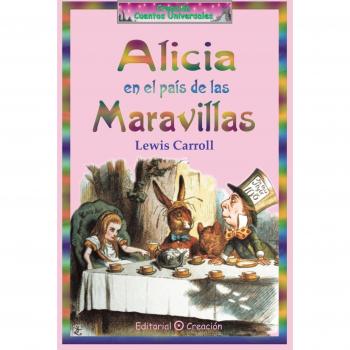 Alicia En El País De Las Maravillas - Lewis Carroll