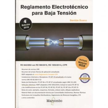 Reglamento Electrotécnico Para Baja Tensión 4 ªED - Benilde Bueno Gonzalez