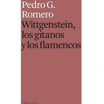 Wittgenstein, los gitanos y los flamencos