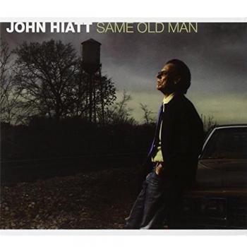 Same Old Man - HIATT, JOHN