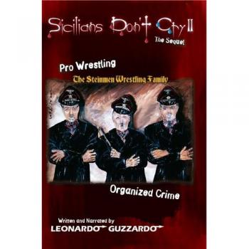Sicilianos No Lloran II - Edición de Tapa Dura