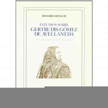 Estudios sobre Gertrudis Gómez de Avellaneda