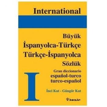 Ä°spanyolca TÃ¼rkÃ§e TÃ¼rkÃ§e Ä°spanyolca BÃ¼yÃ¼k SÃ¶zlÃ¼k: Ä°nternational