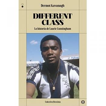 Different Class: La historia de Laurie Cunningham (COLECTIVO BRUXISTA