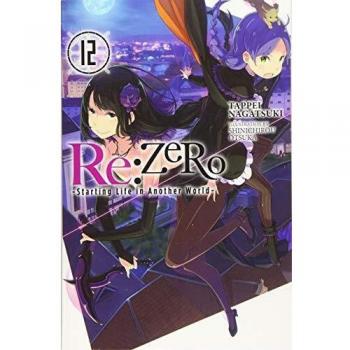 re:Zero Starting Life in Another World, Vol. 12