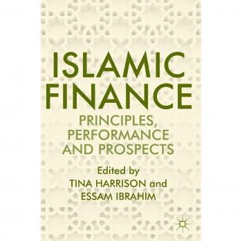 Islamic Finance: Principles, Performance and Prospects