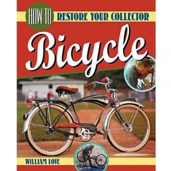 How to Restore Your Collector Bicycle
