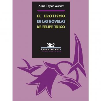 El Erotismo En Las Novelas De Felipe Trigo