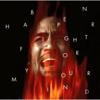fight for your mind - Ben Harper