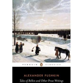 Tales of Belkin and Other Prose Writings