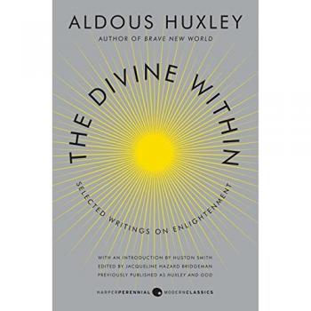 The Divine Within: Selected Writings on Enlightenment