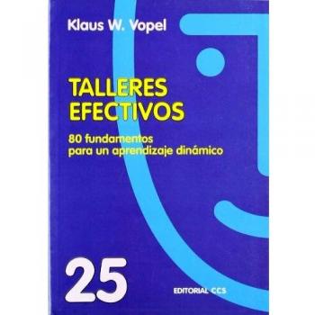 Talleres efectivos: 80 fundamentos para un aprendizaje dinámico.: 25
