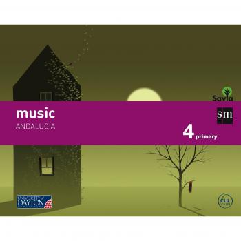 Music. 4 Primary. Savia. Andalucía - 9788416346004
