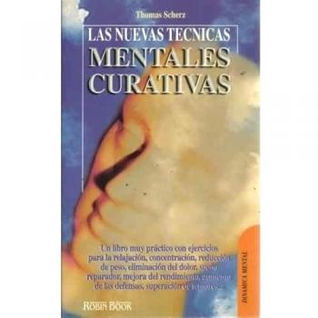 Las nuevas técnicas mentales curativas