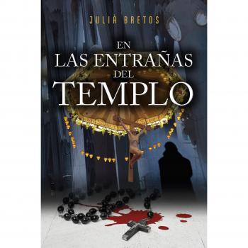 En las entrañas del templo. Editorial Piolet.