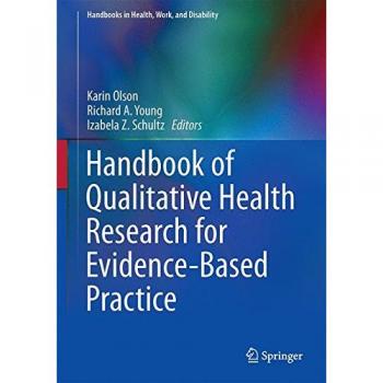 Handbook of Qualitative Health Research for Evidence-Based Practice