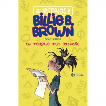 Los misterios de Billie B. Brown, 2. Un mensaje muy extraño - RIPPIN, SALLY