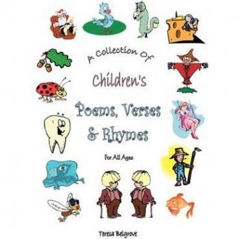 Timeless Children's Poetry: Verses & Rhymes for All Ages by Teresa Belgrove