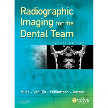 Radiographic Imaging for the Dental Team, 4e