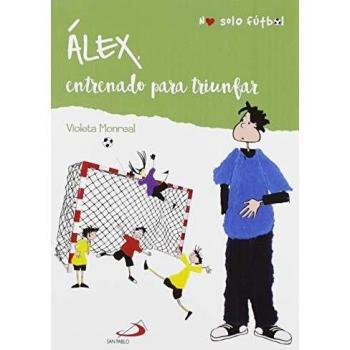 Alex: Entrenado para triunfar: 3