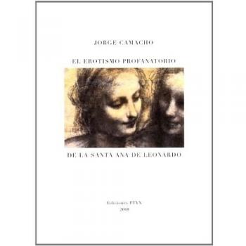 Erotismo profanatorio de la santa Ana de leonardo, el