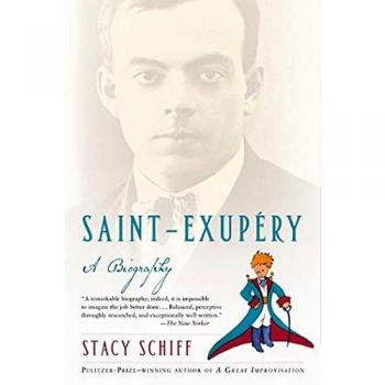 Saint-Exupery: A Biography - Insightful Exploration of the Life and Works of Antoine de Saint-Exupéry
