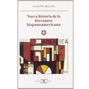 Nueva historia de la literatura hispanoamericana . - Bellini, Giuseppe