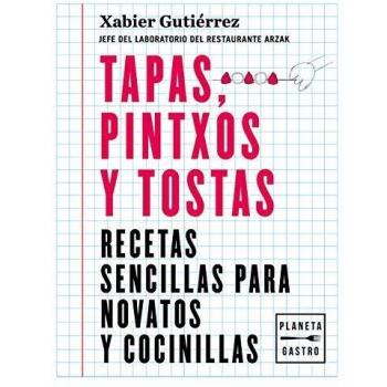 Tapas, pintxos y tostas