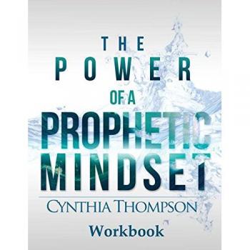Prophetic Mindset Development Workbook by Cynthia Thompson