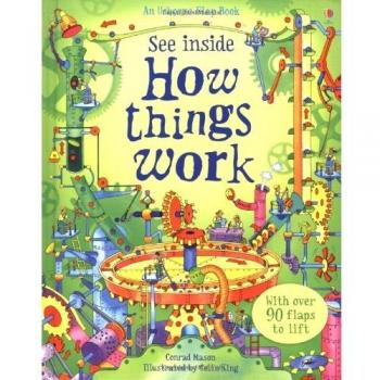 Libro ilustrado See Inside How Things Work - Tipo de producto: libro educativo; características: páginas desplegables, ilustraciones detalladas, explicaciones claras sobre el funcionamiento de diversas máquinas y tecnología, dirigido a niños y jóv