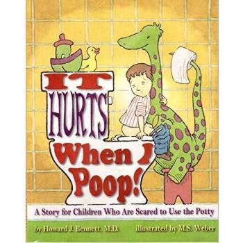 It hurts when i poop a story for children who are scared to use the potty